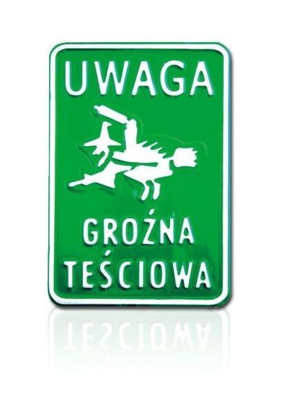 TABLICA 15*20CM UWAGA GROŹNA TEŚCIOWA UN TABLICA 15*20CM UWAGA GROŹNA TEŚCIOWA UN