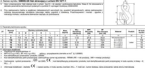 HAK SKRACAJĄCY Z UCHEM 13MM WLL5.3T G8 EN1677-1 UN HAK SKRACAJĄCY Z UCHEM 13MM WLL5.3T G8 EN1677-1 UN