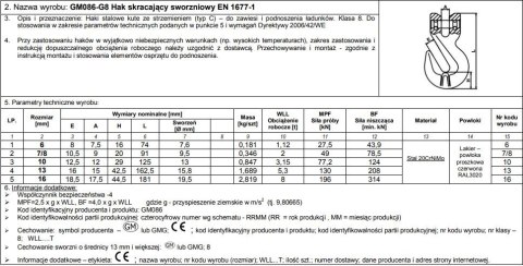 HAK SKRACAJĄCY ZE SWORZNIEM 6MM G8 WLL 1,12T UN HAK SKRACAJĄCY ZE SWORZNIEM 6MM G8 WLL 1,12T UN