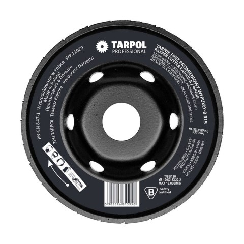 TARNIK FREZ PROMIENIOWY T-95 R15 WYPUKŁY-B 120MM TARPOL TARNIK FREZ PROMIENIOWY T-95 R15 WYPUKŁY-B 120MM TARPOL