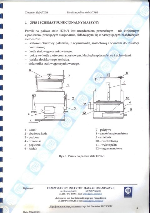 PARNIK 100 PALENISKO BEZ KOTŁA I POKRYWY UN
